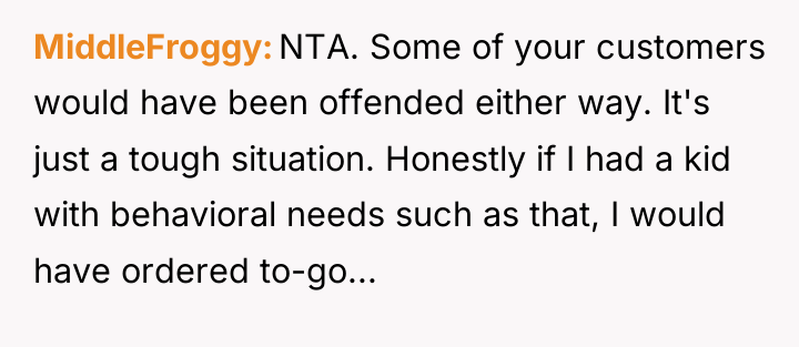 MiddleFroggy NTA. Some of your customers would have been offended...