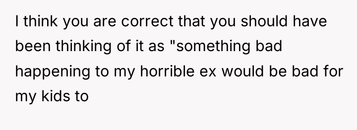I think you are correct that you should have been...