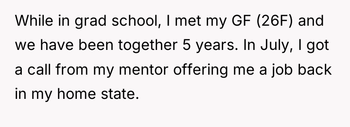 While in grad school, I met my GF (26F) and...