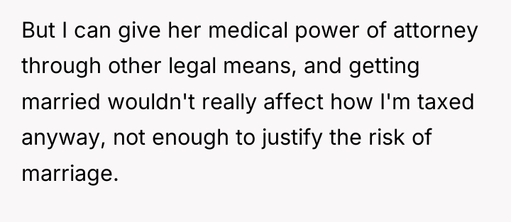 But I can give her medical power of attorney through...
