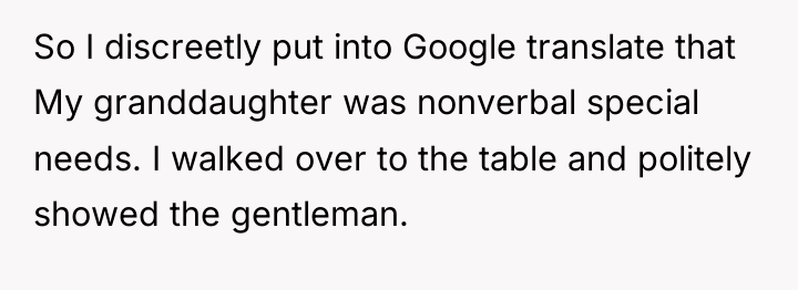 So I discreetly put into Google translate that My granddaughter...