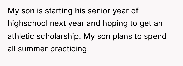 My son is starting his senior year of highschool next...