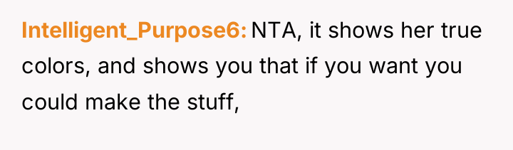 Intelligent_Purpose6 NTA, it shows her true colors, and shows you...