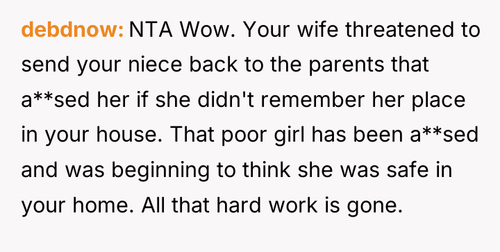 debdnow NTA Wow. Your wife threatened to send your niece...