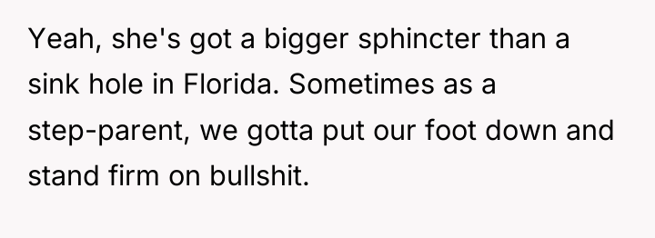 Yeah, she's got a bigger sphincter than a sink hole...