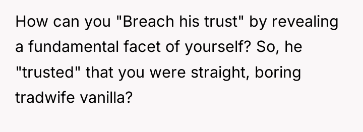 How can you "Breach his trust" by revealing a fundamental...