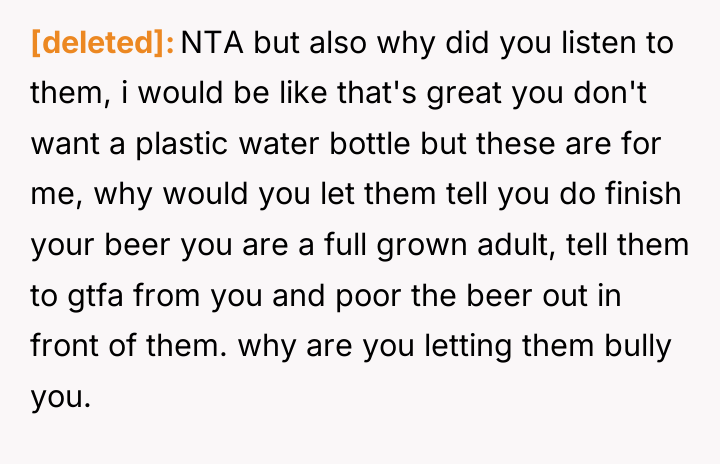 [deleted] NTA but also why did you listen to them,...