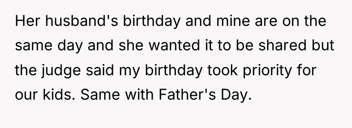 Her husband's birthday and mine are on the same day...