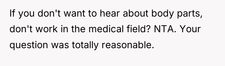 If you don't want to hear about body parts, don't...