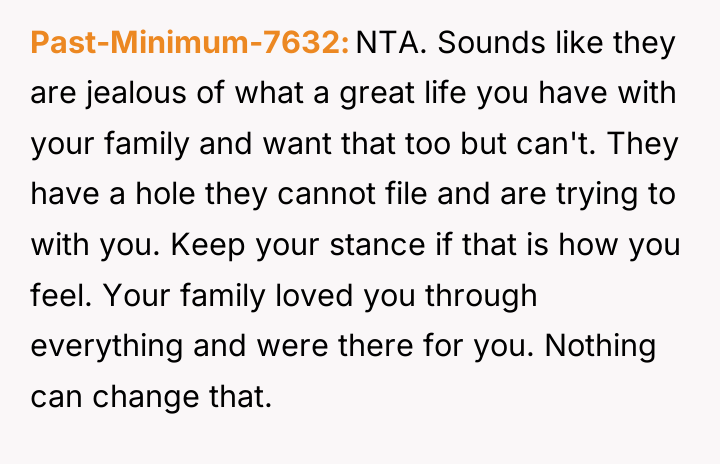 Past-Minimum-7632 NTA. Sounds like they are jealous of what a...