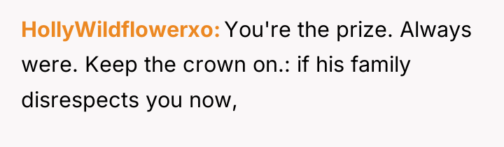 HollyWildflowerxo You're the prize. Always were. Keep the crown on.:...
