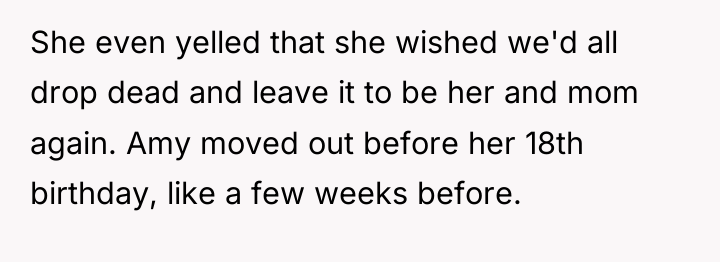 She even yelled that she wished we'd all drop dead...