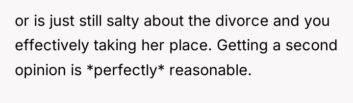 or is just still salty about the divorce and you...