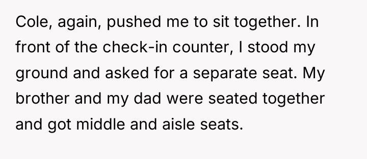 Cole, again, pushed me to sit together. In front of...