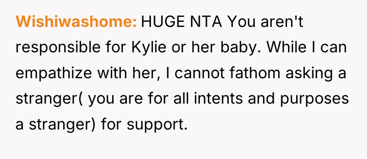 Wishiwashome HUGE NTA You aren't responsible for Kylie or her...