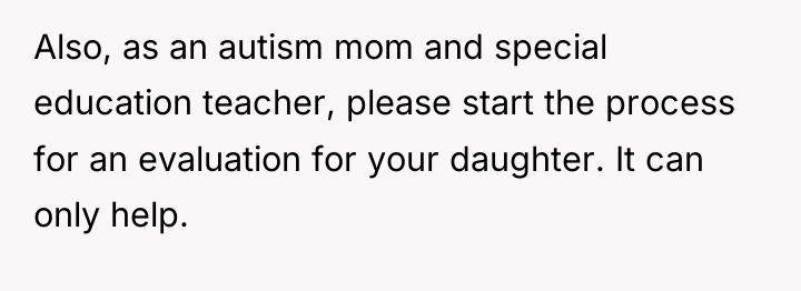 Also, as an autism mom and special education teacher, please...
