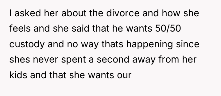 I asked her about the divorce and how she feels...