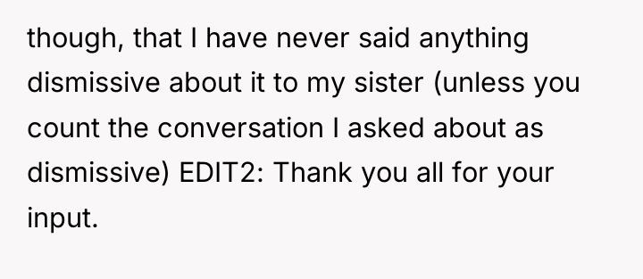 though, that I have never said anything dismissive about it...
