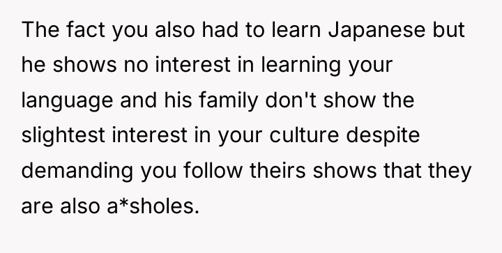 The fact you also had to learn Japanese but he...