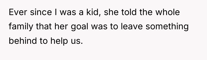Ever since I was a kid, she told the whole...