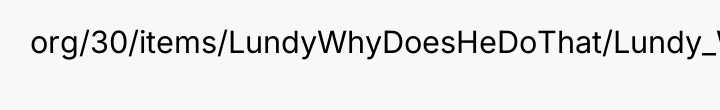 org/30/items/LundyWhyDoesHeDoThat/Lundy_Why-does-he-do-that.