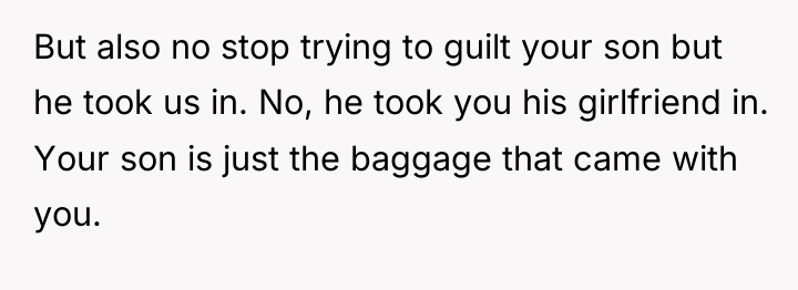 But also no stop trying to guilt your son but...