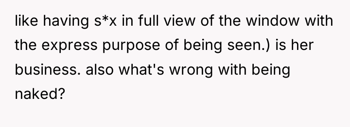 like having s*x in full view of the window with...