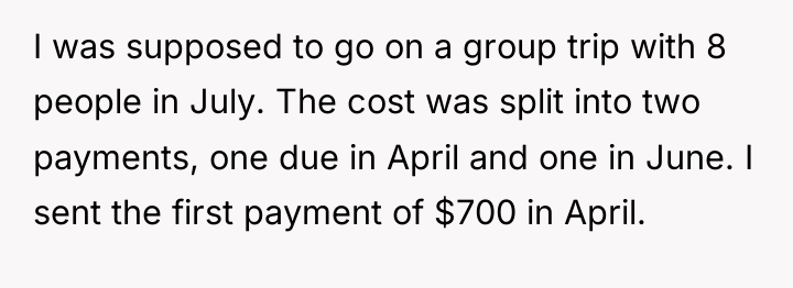 I was supposed to go on a group trip with...