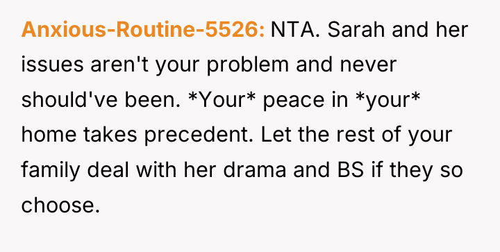 Anxious-Routine-5526 NTA. Sarah and her issues aren't your problem and...