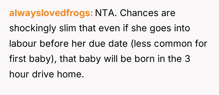 alwayslovedfrogs NTA. Chances are shockingly slim that even if she...