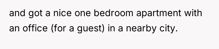 and got a nice one bedroom apartment with an office...