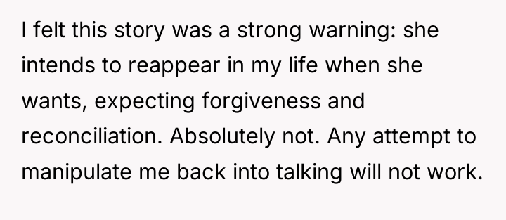 I felt this story was a strong warning: she intends...