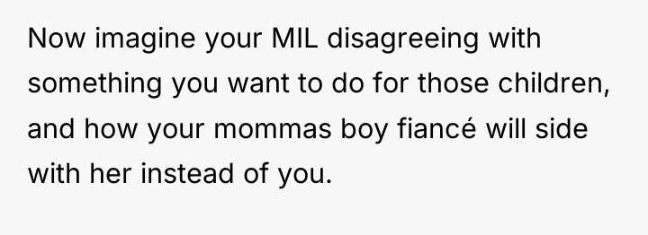 Now imagine your MIL disagreeing with something you want to...