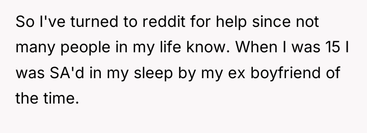 So I've turned to reddit for help since not many...