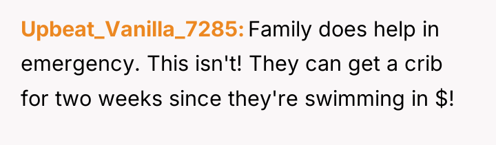 Upbeat_Vanilla_7285 Family does help in emergency. This isn't! They can...