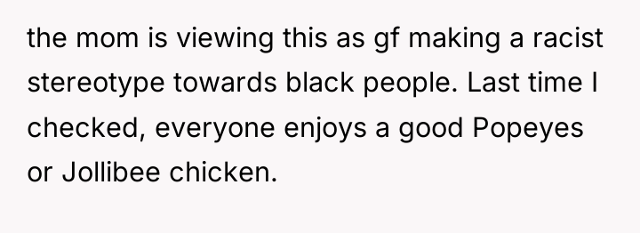 the mom is viewing this as gf making a racist...