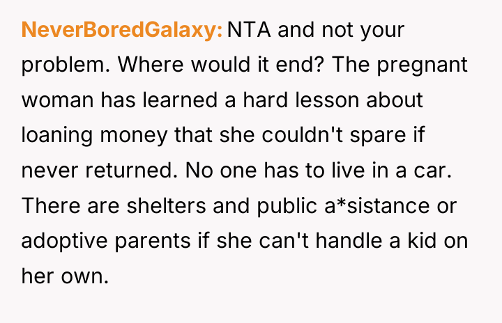 NeverBoredGalaxy NTA and not your problem. Where would it end?...