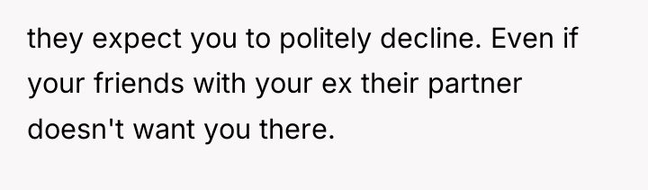 they expect you to politely decline. Even if your friends...