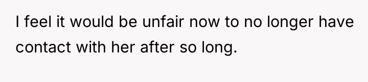 I feel it would be unfair now to no longer...