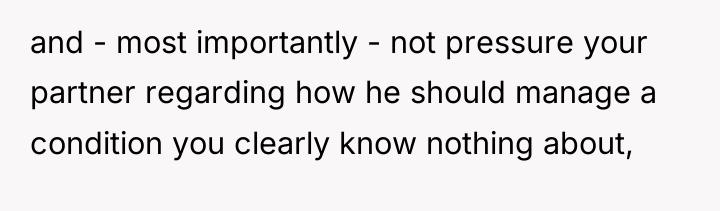 and - most importantly - not pressure your partner regarding...