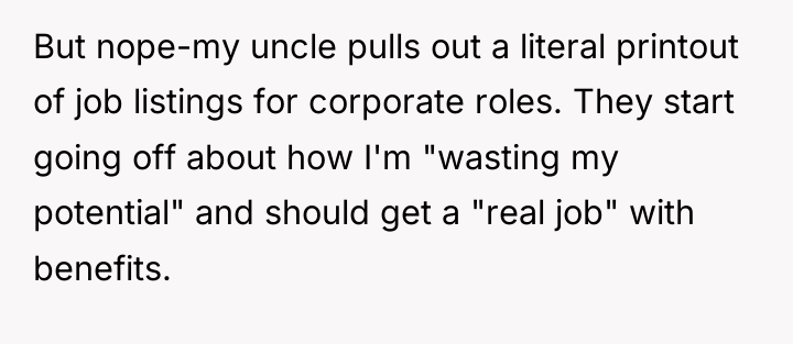 But nope-my uncle pulls out a literal printout of job...