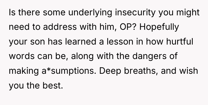 Is there some underlying insecurity you might need to address...