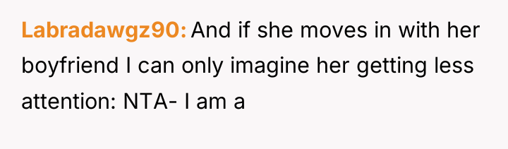 Labradawgz90 And if she moves in with her boyfriend I...
