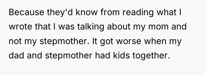Because they'd know from reading what I wrote that I...