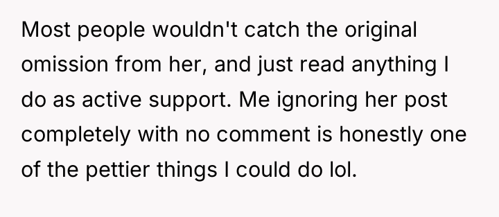 Most people wouldn't catch the original omission from her, and...