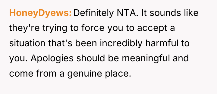HoneyDyews Definitely NTA. It sounds like they're trying to force...