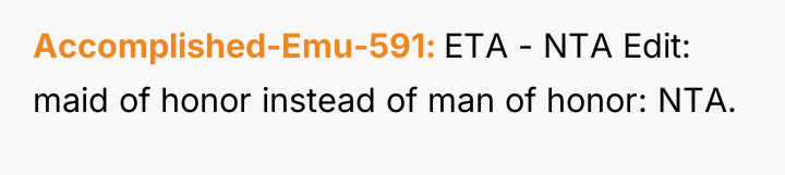 Accomplished-Emu-591 ETA - NTA Edit: maid of honor instead of...