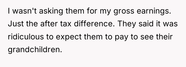I wasn't asking them for my gross earnings. Just the...