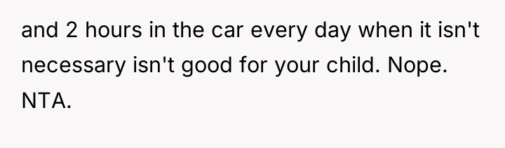 and 2 hours in the car every day when it...