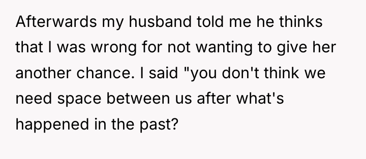 Afterwards my husband told me he thinks that I was...